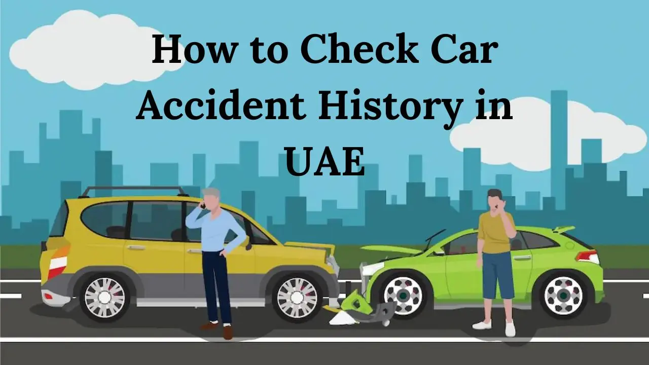How to Check Car Accident History in UAE